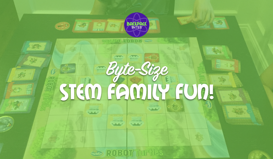 Byte-Size STEAM Family Fun: Activities to Keep your Family Engaged
