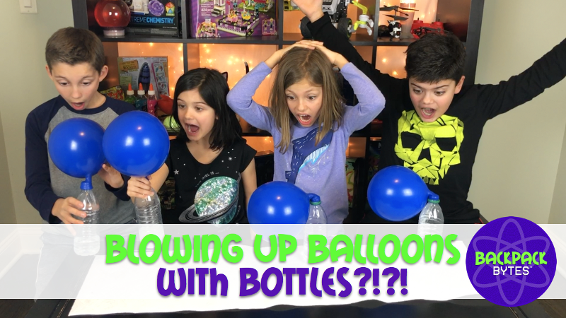 Blowing up Balloons with Bottles | DIY STEM Experiment | Backpack Bytes