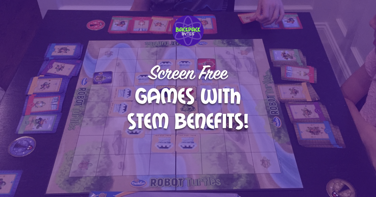 Screen Free Games with STEM Benefits | Backpack Bytes